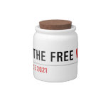 F*CK THE FREE  Candy Jars