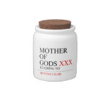 Mother of gods  Candy Jars