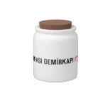 Dikat Et BurasI DemİrkapI  Candy Jars