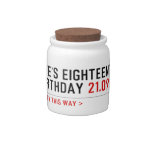 Eve’s Eighteenth  Birthday  Candy Jars