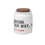London, your way...  Candy Jars