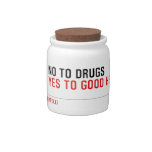  Say no to drugs   Candy Jars