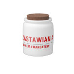 ZAKAZ  Candy Jars