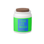 thug life  nigga  Candy Jars