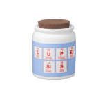 Super
 sis  Candy Jars