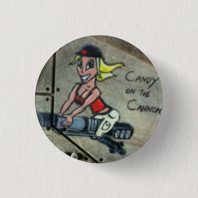 Candy on the Cannon Pinback Button (Front)