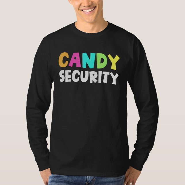 Candy Security Halloween Costume 1 T-Shirt (Front)