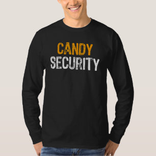 Candy Security Halloween Costume Adult Mom Dad Laz T-Shirt
