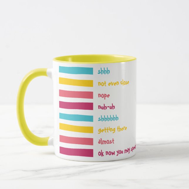 Candy Shushes! Fun Colorful Funny Shhh Mug (Left)