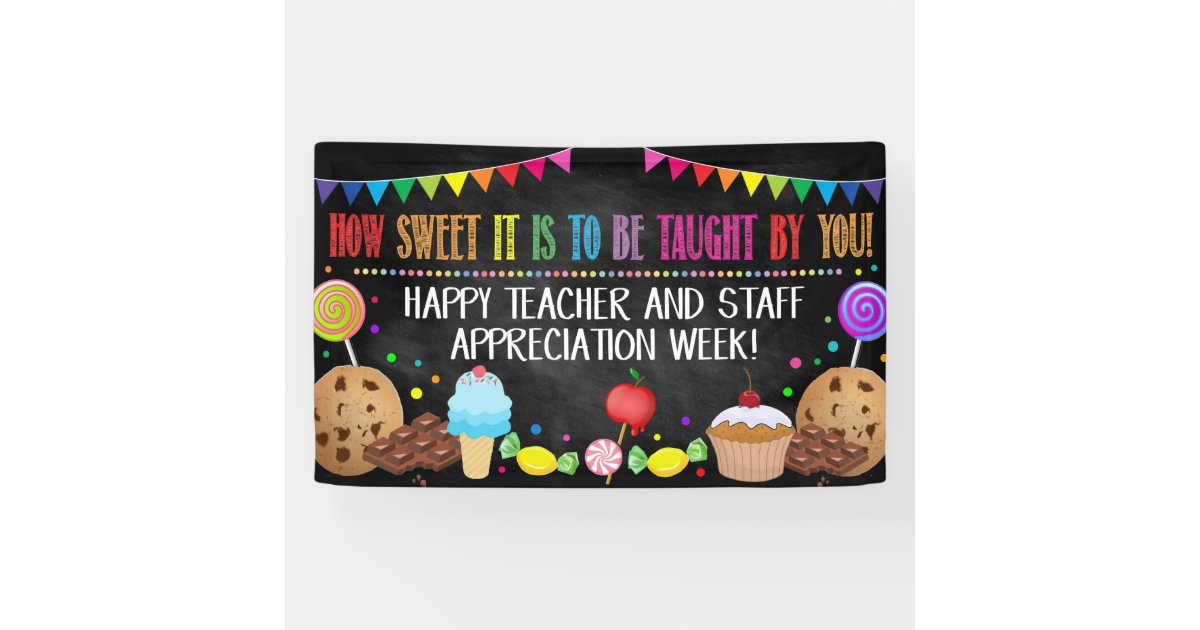 Candy Sweet Theme Teacher Appreciation Week Banner | Zazzle