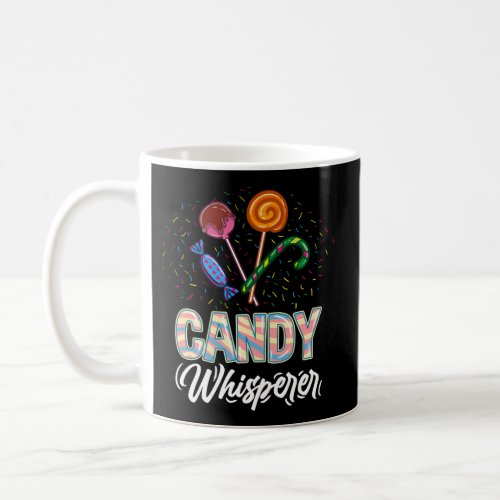 Candy Whisperer For Candy Coffee Mug