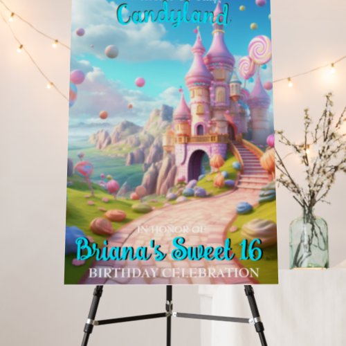 Candyland Sweet 16 Welcome Sign