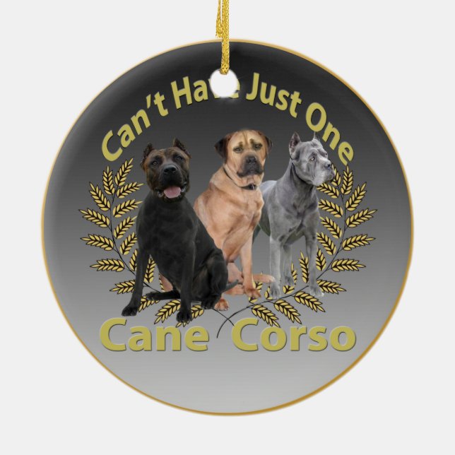 Cane Corso "Can't Have Just One" Ornament (Back)