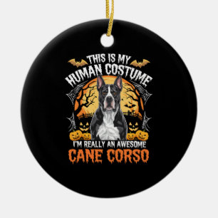 Cane Corso Dog Awesome Costume Halloween Ceramic Ornament