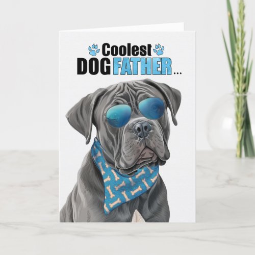 Cane Corso Dog Coolest Dad Ever Fathers Day Holiday Card