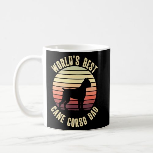 Cane Corso Dog Dad Worlds Best Dog Owner  Coffee Mug