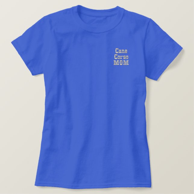 Cane Corso Dog MOM Embroidered Shirt (Design Front)