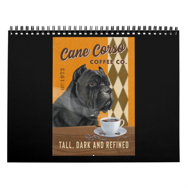 Cane Corso Dog With Coffee Mug Cane Corso Love Calendar (Cover)