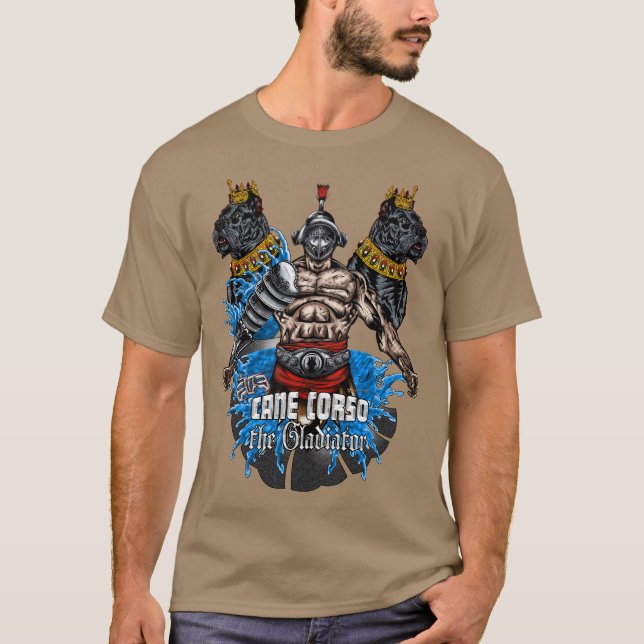 Cane Corso Gladiator of The King T-Shirt (Front)