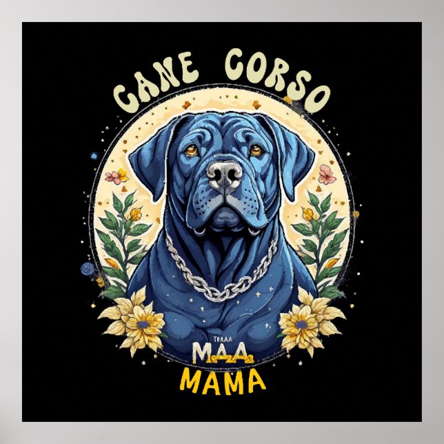 Cane Corso Mama Poster (Front)
