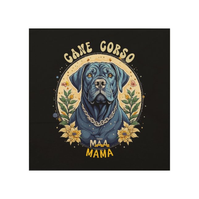 Cane Corso Mama Wood Wall Art (Front)