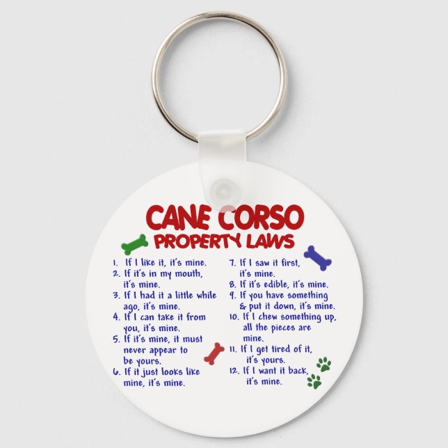CANE CORSO Property Laws 2 Keychain (Front)