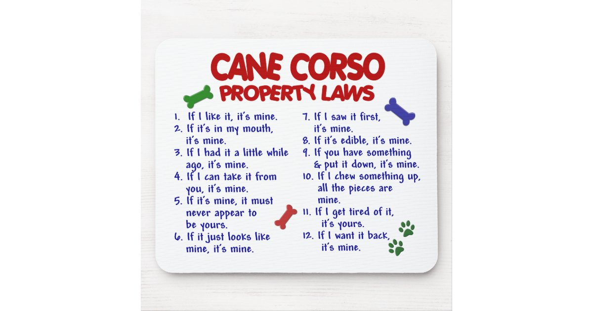 CANE CORSO Property Laws 2 Mouse Pad Zazzle