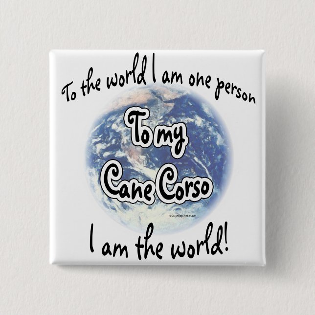 Cane Corso World 2 Pinback Button (Front)