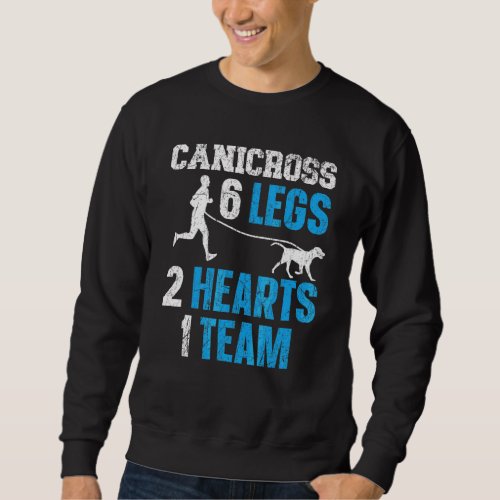 Canicross 6 Legs 2 Hearts 1 Team Dog Running Sport Sweatshirt