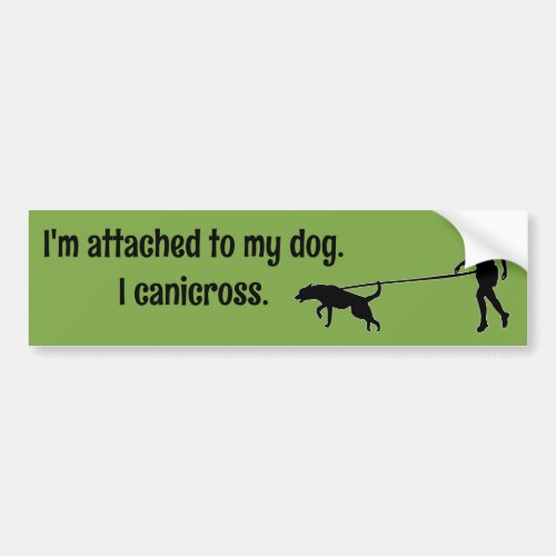 Canicross _ Attached to My Dog McNab Bumper Sticker