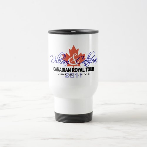 Canidian Royal Tour _ William  Kate 2011 Travel Mug