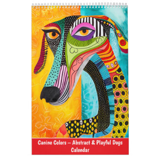 Canine Colors – Abstract & Playful Dogs Calendar