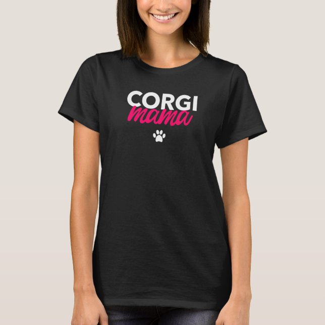 Canine Fun Doggo Mom Love Corgi T-Shirt (Front)