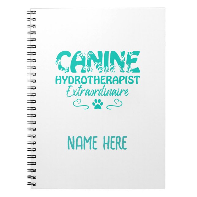 Canine Hydrotherapist  Extraordinaire Personalised Notebook (Front)