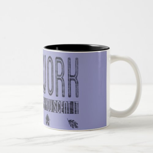 Canine Nosework You Know it when you Scent It Two_Tone Coffee Mug