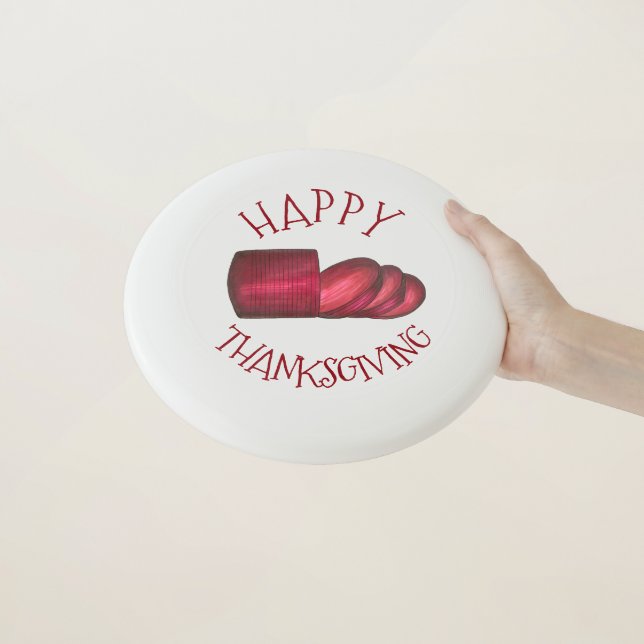 Canned Cranberry Sauce Happy Thanksgiving Wham-O Frisbee (In Hand)