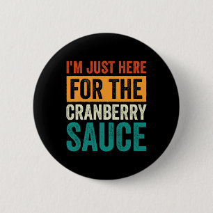 Canned Cranberry Sauce Jellied Happy Thanksgiving Button