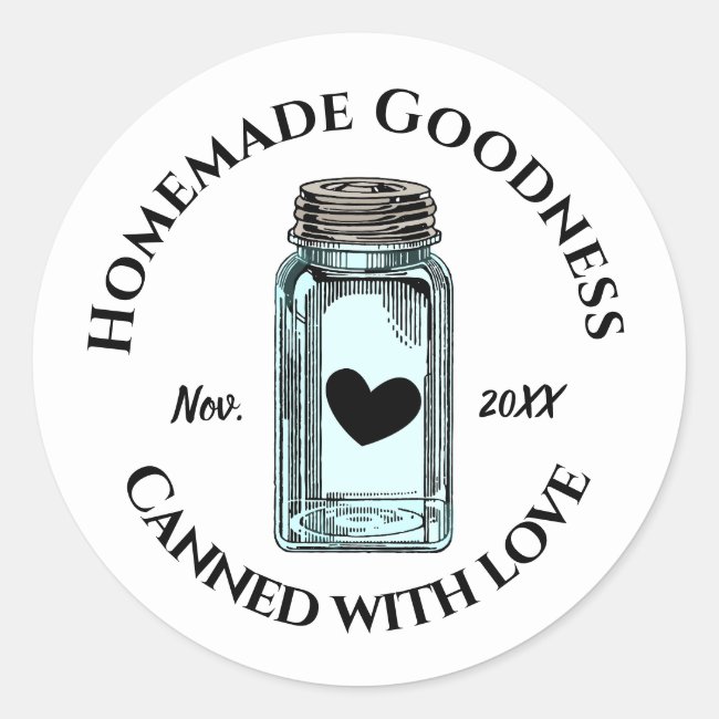 Canned with Love Homemade Goodness Mason Jar Dated