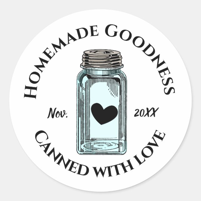 Canned with Love Homemade Goodness Mason Jar Dated Classic Round Sticker (Front)