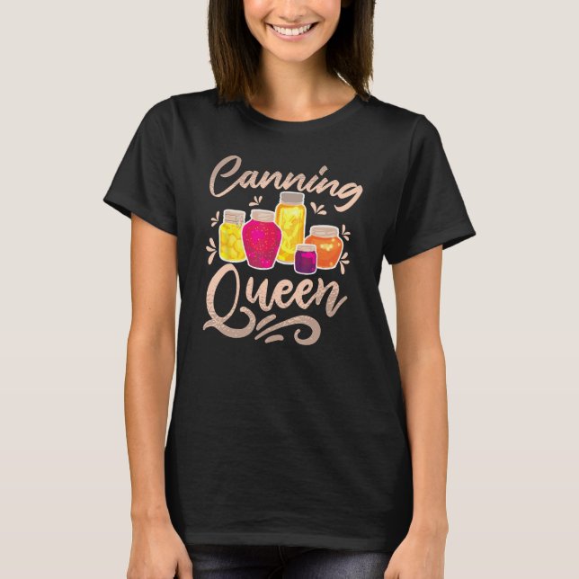 Canning Queen 1 T-Shirt (Front)