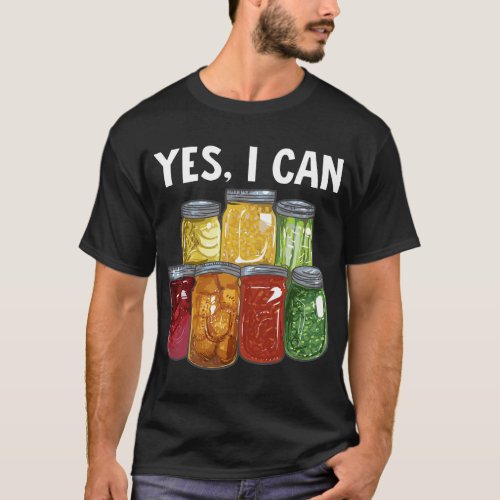 Canning Season Funny Preserving Food Gift For Cann T_Shirt