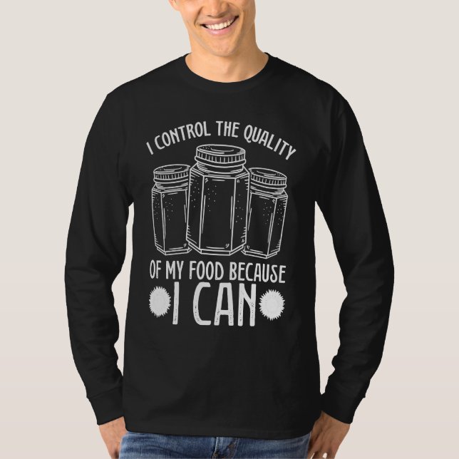 Canning Season Homesteader Homegrown Food Perserva T-Shirt (Front)