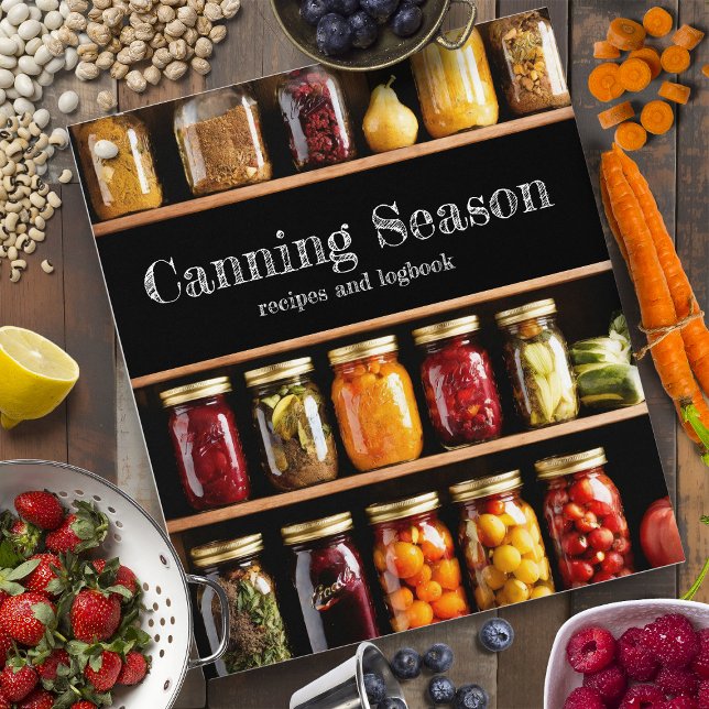Canning Season: Recipes and Logbook for Canners 3 Ring Binder (Creator Uploaded)