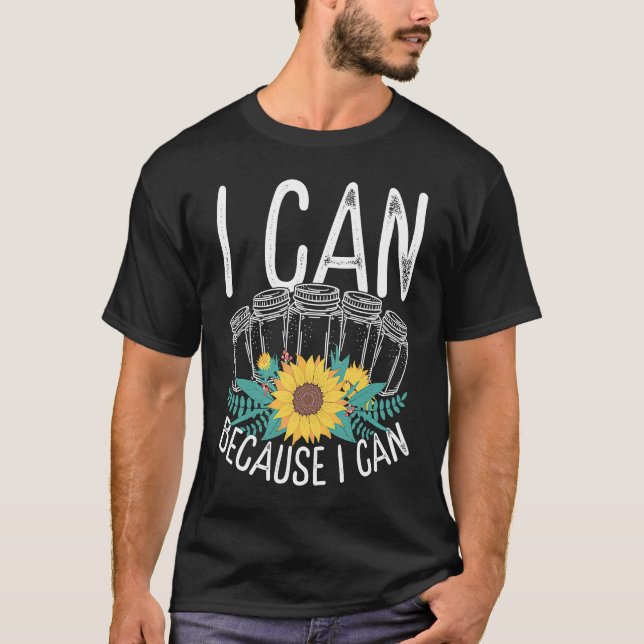 Canning Season Shelf Space Homegrown Food Homestea T-Shirt (Front)