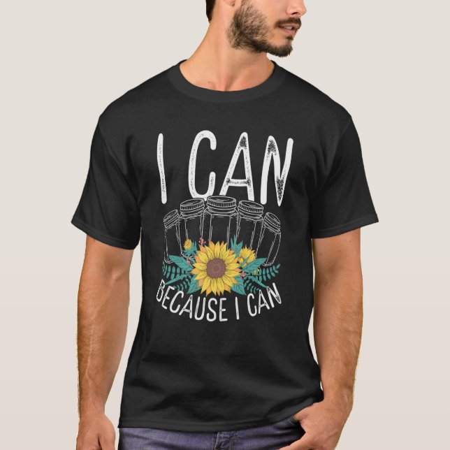 Canning Season Shelf Space Homegrown Food Homestea T-Shirt (Front)