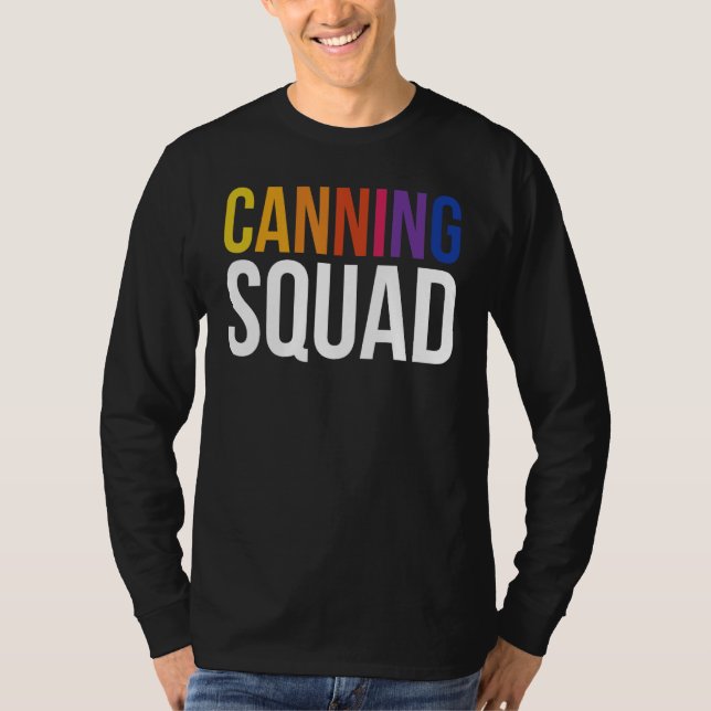 Canning Squad Canning 1 T-Shirt (Front)