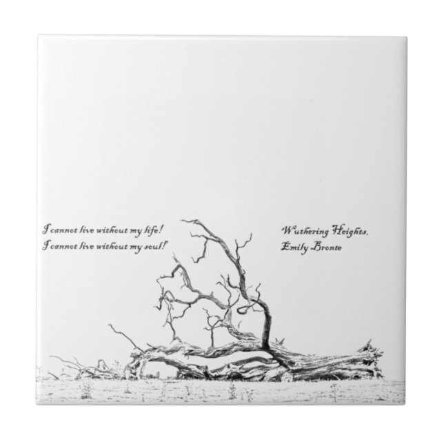 Cannot Live Without My Soul Wuthering Heights Ceramic Tile (Front)