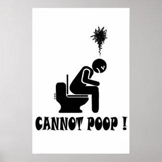 Cannot poop! poster