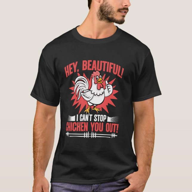 Cannot Stop Chicken You Out Farmer Farming Animals T-Shirt (Front)