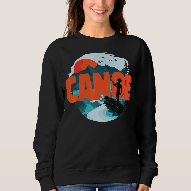 Canoe Canoeing Canoe Sweatshirt (Front)